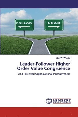 Leader-Follower Higher Order Value Congruence 1