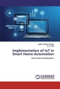 bokomslag Implementation of IoT in Smart Home Automation