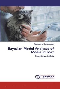 bokomslag Bayesian Model Analyses of Media Impact