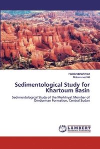 bokomslag Sedimentological Study for Khartoum Basin