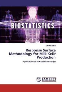 bokomslag Response Surface Methodology for Milk Kefir Production