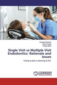 bokomslag Single Visit vs Multiple Visit Endodontics