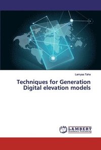 bokomslag Techniques for Generation Digital elevation models