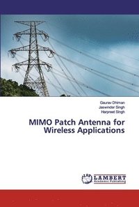 bokomslag MIMO Patch Antenna for Wireless Applications