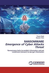 bokomslag RANSOMWARE Emergence of Cyber Attacks Threat