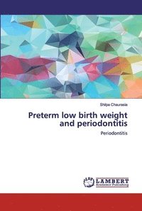 bokomslag Preterm low birth weight and periodontitis