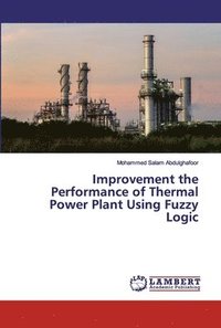 bokomslag Improvement the Performance of Thermal Power Plant Using FuzzyLogic