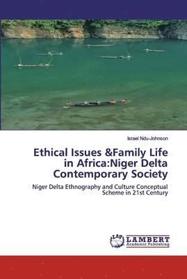 bokomslag Ethical Issues &Family Life in Africa