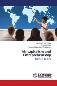 bokomslag Africapitalism and Entrepreneurship