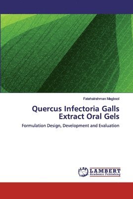 bokomslag Quercus Infectoria Galls Extract Oral Gels