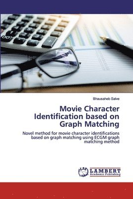 bokomslag Movie Character Identification based on Graph Matching