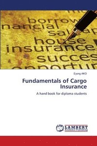 bokomslag Fundamentals of Cargo Insurance