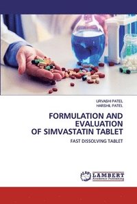 bokomslag Formulation and Evaluation of Simvastatin Tablet