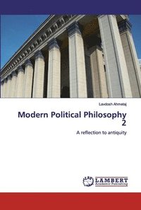 bokomslag Modern Political Philosophy 2