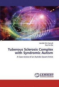bokomslag Tuberous Sclerosis Complex with Syndromic Autism