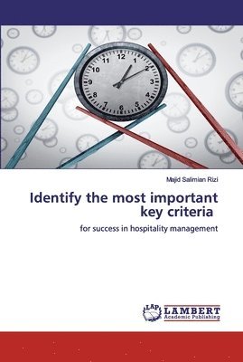 Identify the most important key criteria 1