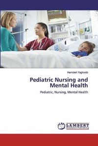 bokomslag Pediatric Nursing and Mental Health