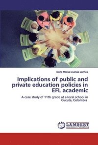 bokomslag Implications of public and private education policies in EFL academic