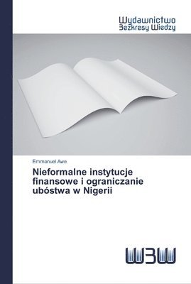 Nieformalne instytucje finansowe i ograniczanie ubstwa w Nigerii 1