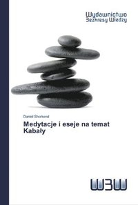 bokomslag Medytacje i eseje na temat Kabaly