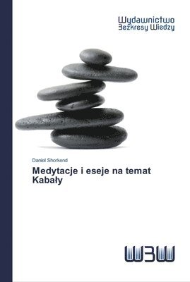 Medytacje i eseje na temat Kabaly 1