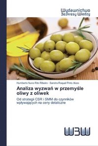 bokomslag Analiza wyzwa&#324; w przemy&#347;le oliwy z oliwek