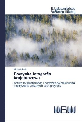 Michael Radin - Poetycka fotografia krajobrazowa, Häftad