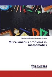 bokomslag Miscellaneous problems in mathematics