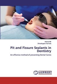 bokomslag Pit and Fissure Sealants in Dentistry