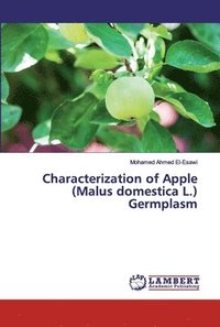 bokomslag Characterization of Apple (Malus domestica L.) Germplasm