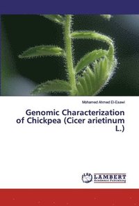 bokomslag Genomic Characterization of Chickpea (Cicer arietinum L.)