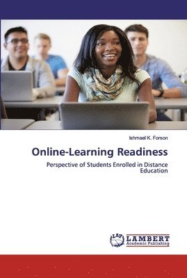Ishmael K Forson, Ishmael K. Forson - Online-Learning Readiness, Häftad
