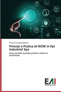 bokomslag Principi e Pratica di WCM in Fpt Industrial Spa