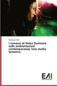bokomslag I romanzi di Helen Dunmore sulle ambientazioni contemporanee