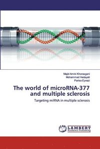 bokomslag The world of microRNA-377 and multiple sclerosis