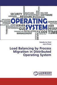 bokomslag Load Balancing by Process Migration in Distributed Operating System