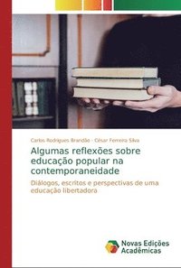 bokomslag Algumas reflexes sobre educao popular na contemporaneidade