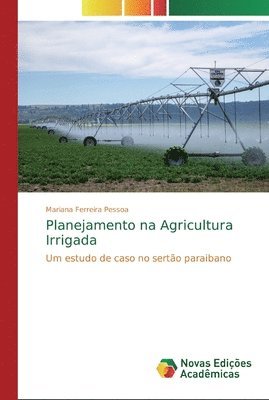 Planejamento na Agricultura Irrigada 1