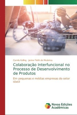 bokomslag Colaborao Interfuncional no Processo de Desenvolvimento de Produtos