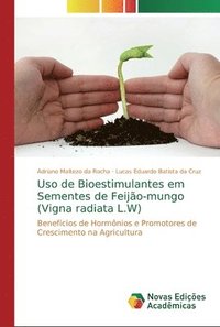 bokomslag Uso de Bioestimulantes em Sementes de Feijo-mungo (Vigna radiata L.W)