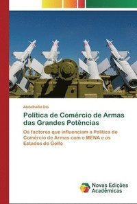 bokomslag Poltica de Comrcio de Armas das Grandes Potncias