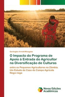 bokomslag O Impacto do Programa de Apoio a Entrada do Agricultor na Diversificacao de Culturas