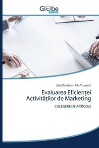 bokomslag Evaluarea Eficien&#539;ei Activit&#259;&#539;ilor de Marketing