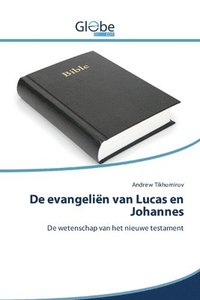 bokomslag De evangelien van Lucas en Johannes