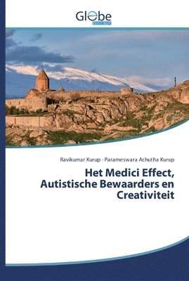 Ravikumar Kurup, Parameswara Achutha Kurup - Het Medici Effect, Autistische Bewaarders en Creativiteit, Häftad