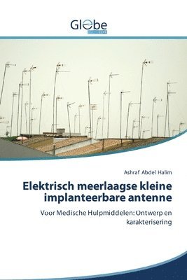 Elektrisch meerlaagse kleine implanteerbare antenne 1