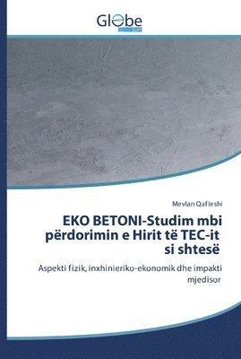 EKO BETONI-Studim mbi prdorimin e Hirit t TEC-it si shtes 1