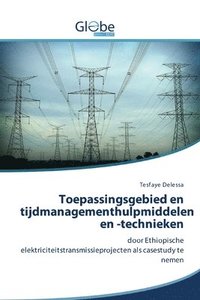 bokomslag Toepassingsgebied en tijdmanagementhulpmiddelen en -technieken