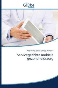 bokomslag Servicegerichte mobiele gezondheidszorg