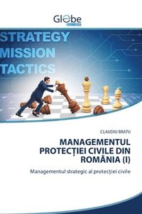 bokomslag Managementul Protec&#538;iei Civile Din Romnia (I)